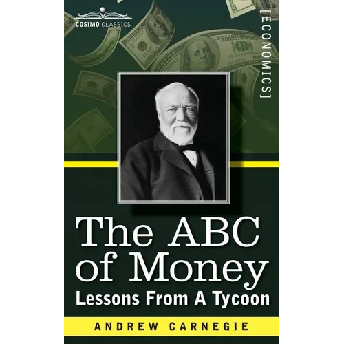 The ABC of Money: Lessons from a Tycoon - Paperback
