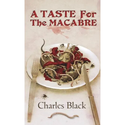 A Taste for the Macabre - Paperback
