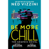Be More Chill: The Graphic Novel - Hardcover