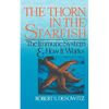 Thorn in the Starfish: The Immune System and How It Works - Paperback