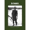 In Country: My Memories of Vietnam and After - Hardcover
