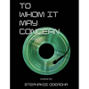 To Whom It May Concern: Part 1 - Paperback