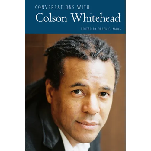 Conversations with Colson Whitehead - Paperback