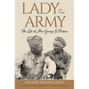 Lady of the Army: The Life of Mrs. George S. Patton - Paperback