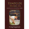 Tempo Di Marcia: Stories from the history of Central Pennsylvania Youth Ballet - Paperback