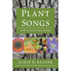 Plant Songs: New & Selected Poems - Paperback