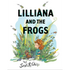Lilliana and the Frogs - Hardcover