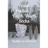 Prison Panties & Psych Ward Socks - Paperback