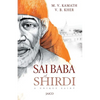 Sai Baba of Shirdi - Paperback