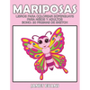 Mariposas: Libros Para Colorear Superguays Para Ninos y Adultos (Bono: 20 Paginas de Sketch) - Paperback