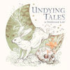 Undying Tales: Mythologies of Creatures on the Verge of Extinction - Hardcover