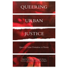 Queering Urban Justice: Queer of Colour Formations in Toronto - Paperback