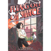Flung Out of Space: Inspired by the Indecent Adventures of Patricia Highsmith - Hardcover