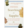 Searching for Sappho: The Lost Songs and World of the First Woman Poet - Paperback