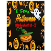 I Spy Halloween Alphabet A-Z: Interactive and Guessing Book for Kids, Preschoolers & Toddlers Ages 2-5. ABC's Halloween Day Theme Activity Challenge - Paperback