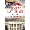 America's Last Chance - Paperback