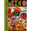 Mexico: The Land of Charm - Hardcover