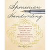 Spencerian Handwriting: The Complete Collection of Theory and Practical Workbooks for Perfect Cursive and Hand Lettering - Paperback