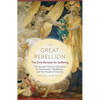 The Great Rebellion: The Only Remedy for Suffering: The Ancient Path to Liberation by Awareness, Meditation, and the Power of Divinity - Paperback