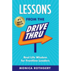 Lessons from the Drive-Thru: Real Life Wisdom for Frontline Leaders - Paperback