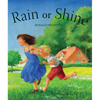 Rain or Shine - Board Book