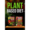 Plant Based Diet: Transitioning to a Plant Based Diet and China Diet Study for Better Health, Losing Weight, and Feeling Great! - Paperback