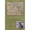 Loner: A Memoir of Vietnam - Paperback