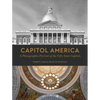 Capitol America: A Photographic Portrait of the Fifty State Capitols - Hardcover