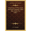A Dictionary Of The Asante And Fante Language, Called Tshi, Chwee, Twi (1881) - Paperback