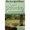 The New York Times Super Saturday Crosswords: The Hardest Crossword of the Week - Paperback