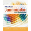 Public Health Communication: Critical Tools and Strategies - Paperback