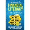 Journey to Financial Literacy and Freedom - Paperback