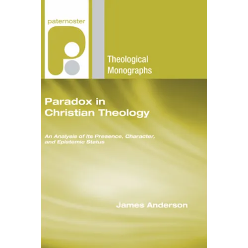 Paradox in Christian Theology - Paperback