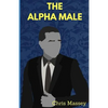 The Alpha Male - Paperback