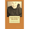 Mychal's Prayer: Praying with Father Mychal Judge - Paperback