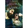 of Kisses and Wishes: A Fae Guardians Novella - Paperback