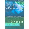 Dream Language: The Prophetic Power of Dreams, Revelations, and the Spirit of Wisdom - Paperback