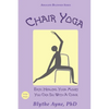 Chair Yoga: Easy, Healing, Yoga Moves You Can Do With a Chair - Paperback