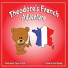 Books about France for Kids: Theodore's French Adventures - Paperback