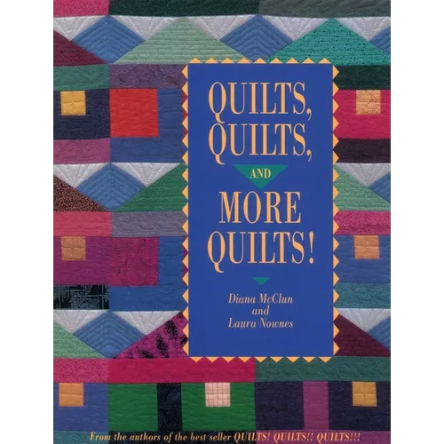 Quilts, Quilts, and More Quilts! - Paperback