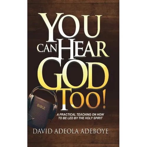You Can Hear God Too! - Paperback