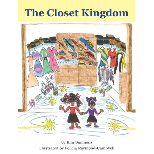The Closet Kingdom - Hardcover
