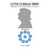 Letter to Donald Trump: President of the United States of America: From a Shithole - Paperback