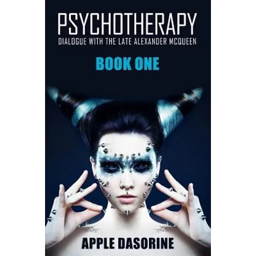 Psychotherapy: Dialogue with the Late Alexander McQueen - Paperback