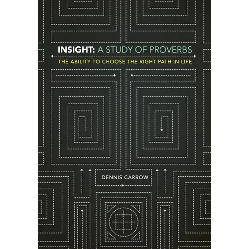 Insight: A Study of Proverbs - Paperback