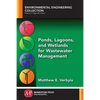 Ponds, Lagoons, and Wetlands for Wastewater Management - Paperback