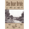 She Bear Bride - Paperback