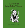 A Story of Saint John Vianney - Paperback