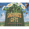 Saguaro's Gifts - Hardcover