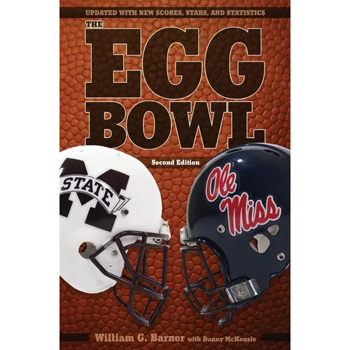 Egg Bowl: Mississippi State vs. Ole Miss - Paperback
